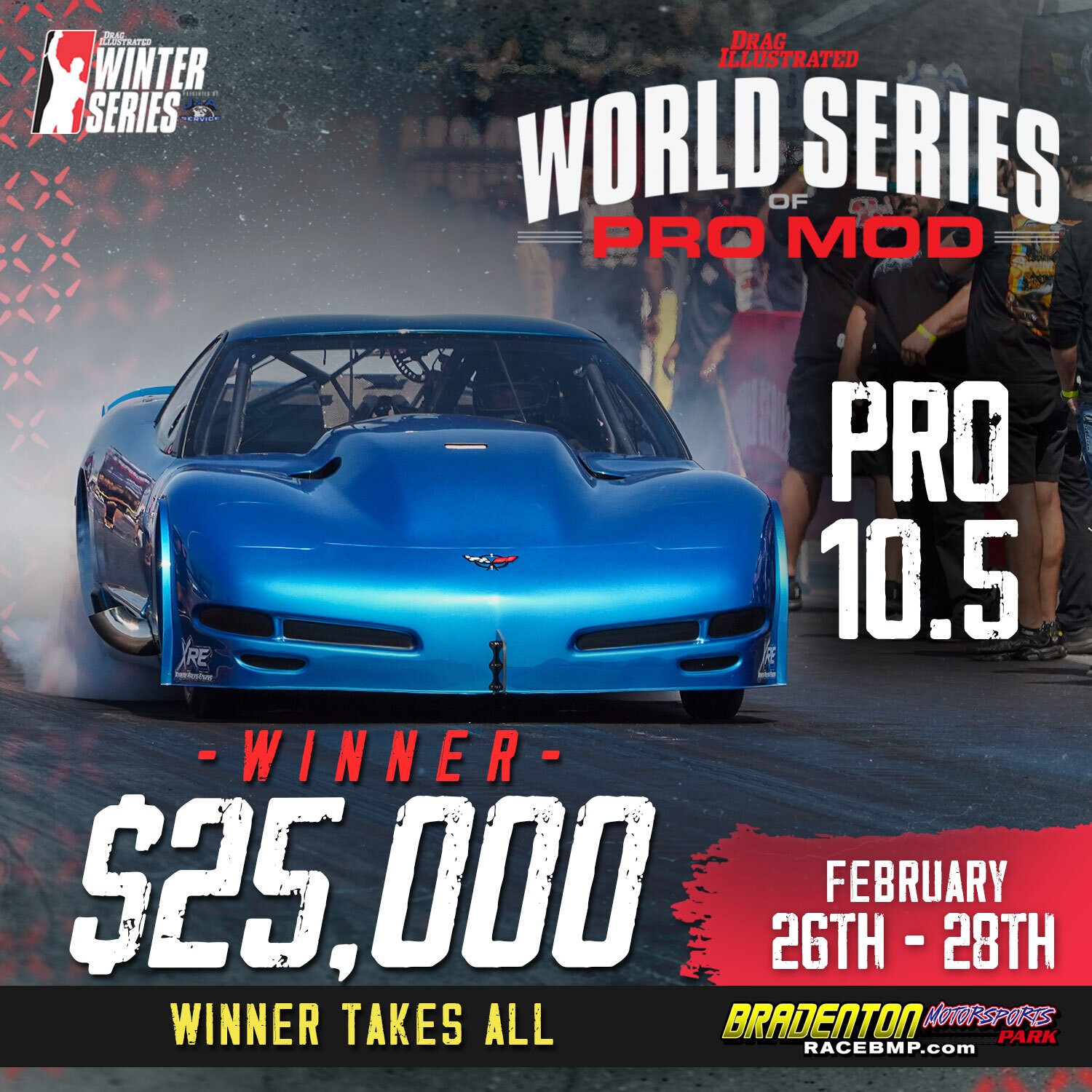 Pro Mod 2025 World Series of Pro Mod – Bradenton Motorsports Park